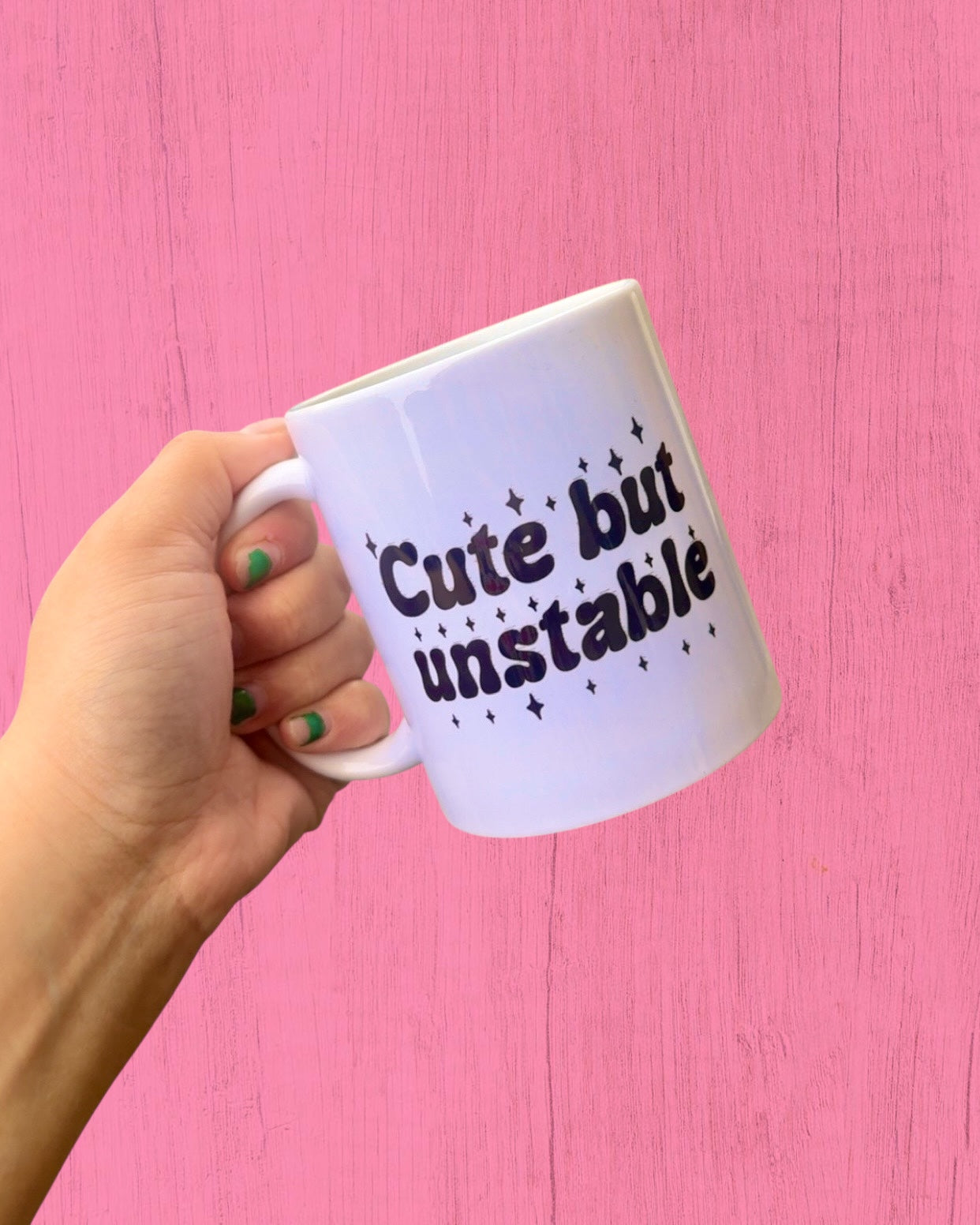 Cute But Unstable 11oz Mug