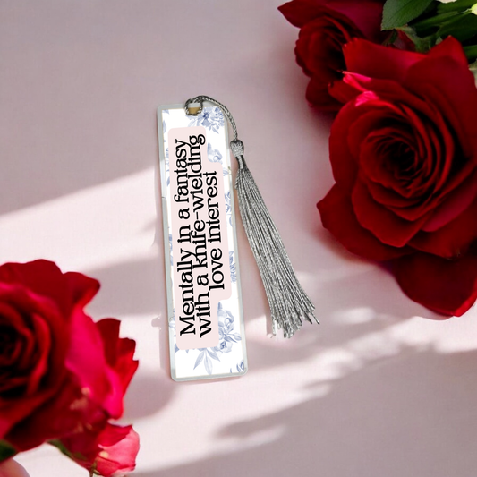 Mentally In A Fantasy 12cm x 4cm Bookmark