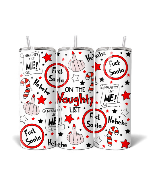 On The Naughty List 20oz Tumbler