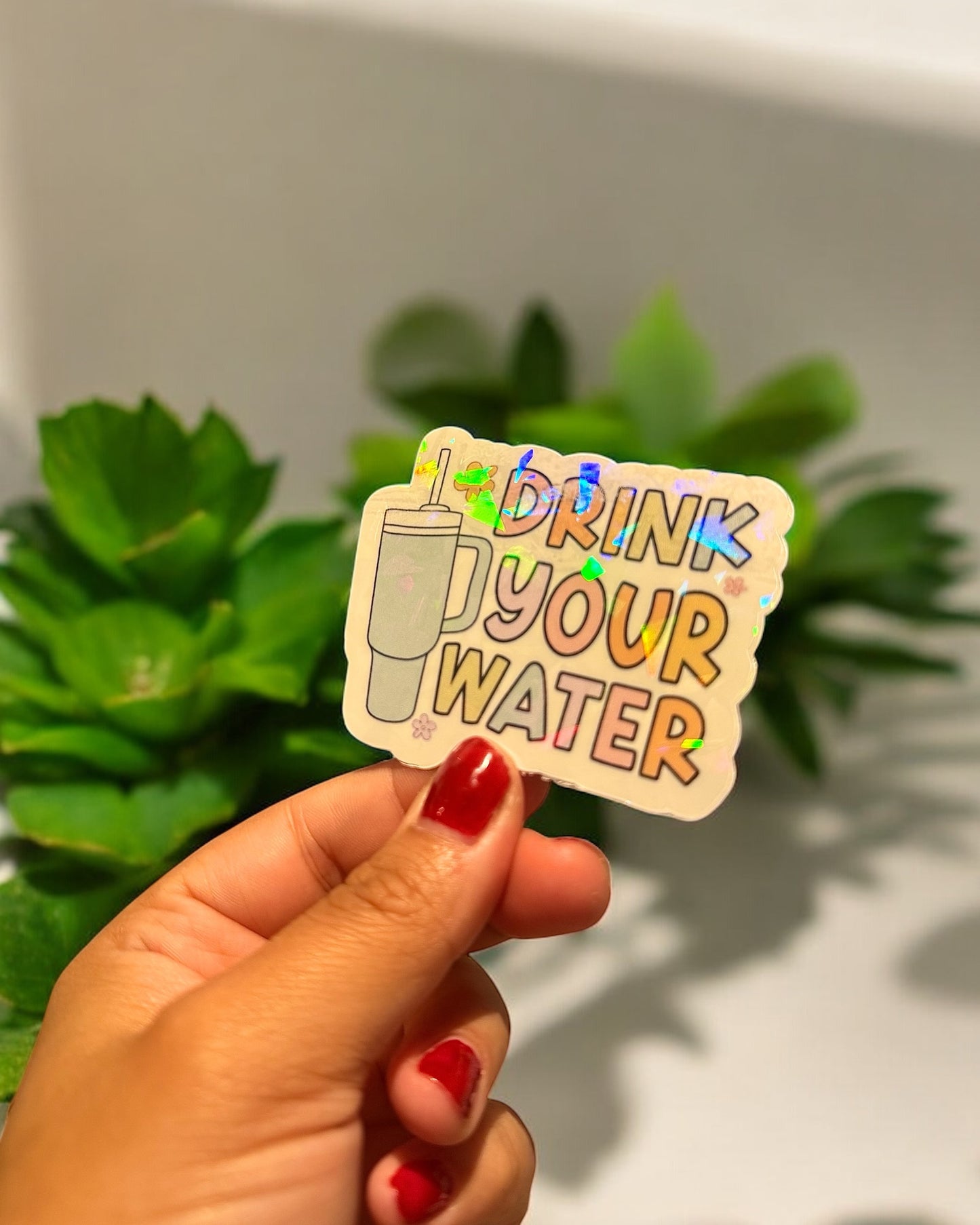 Drink Your Water Holographic Sticker