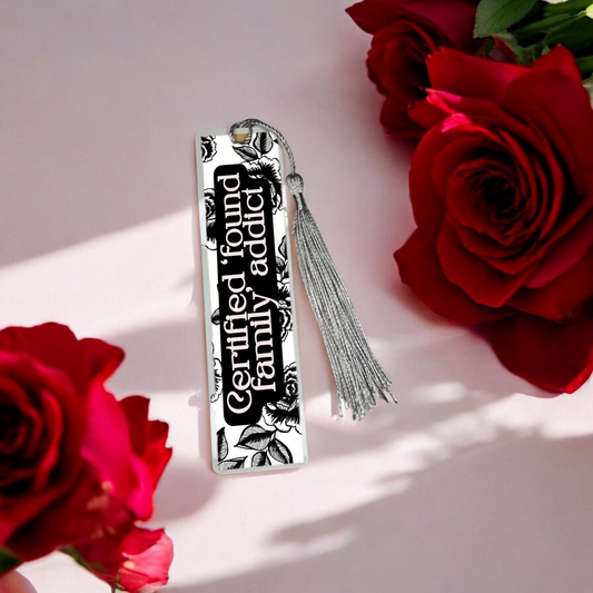 Certified “Found Family” Addict 12cm x 4cm Bookmark