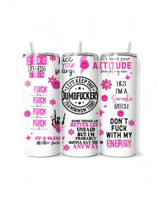 Dumbf!ckery 20oz Tumbler
