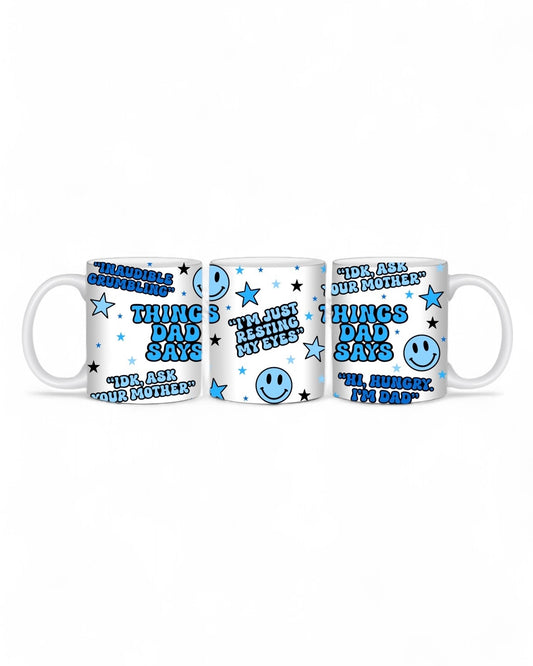 Dad Sayings 11oz Mug