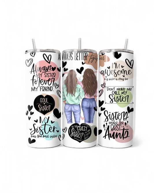 Always My Sister Forever 20oz Tumbler