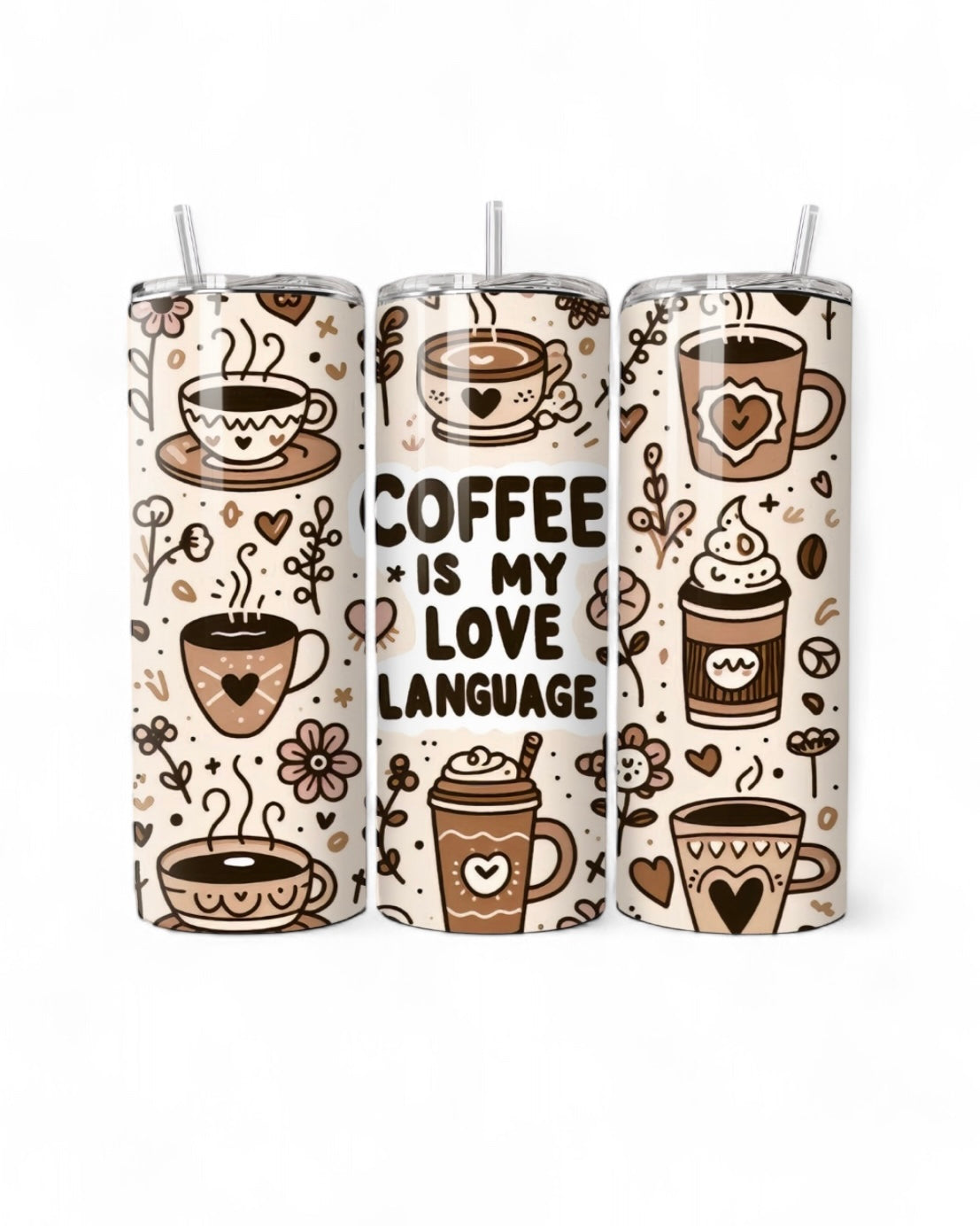 Coffee Is My Love Language 20oz Tumbler