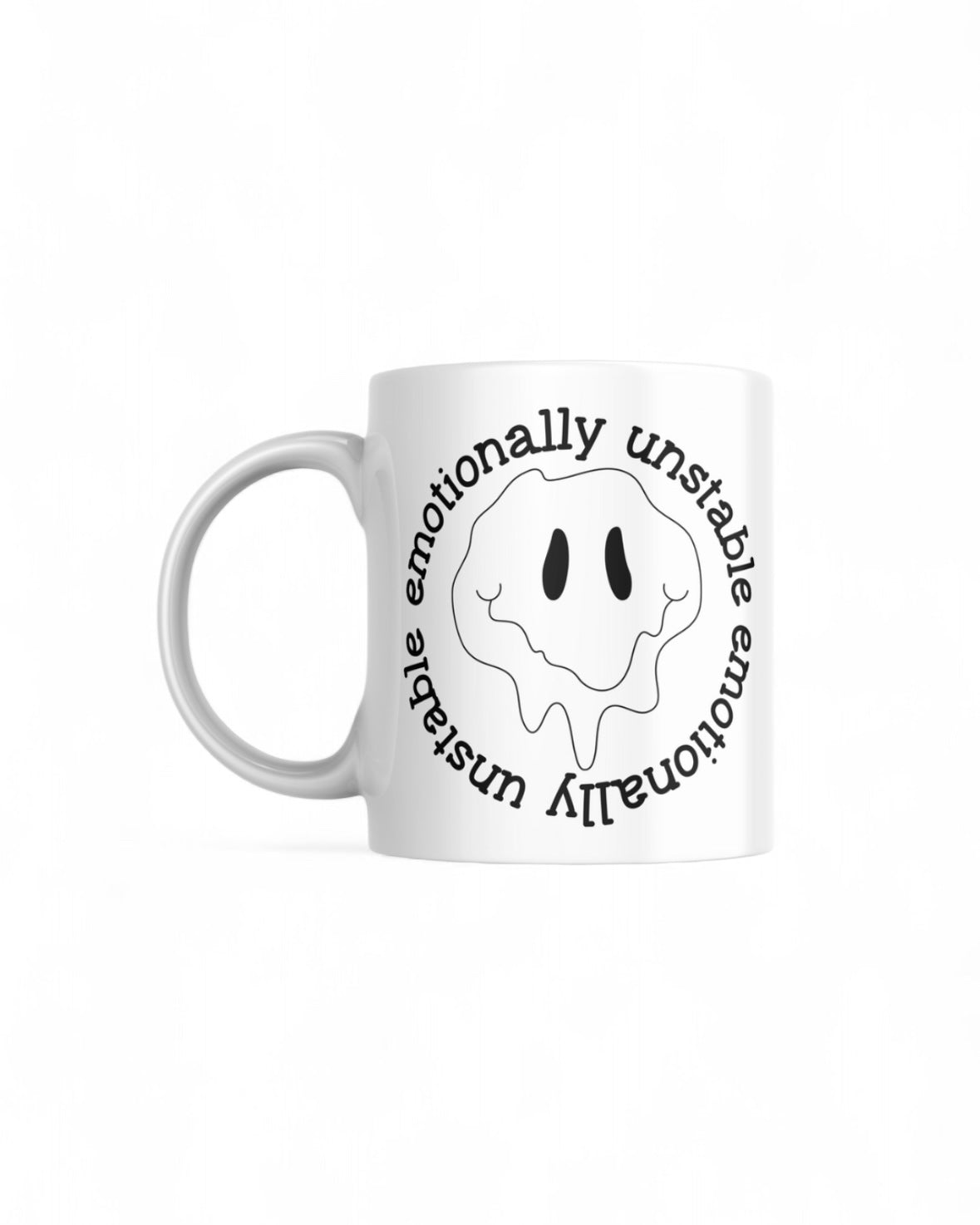 Emotionally Unstable 11oz Mug