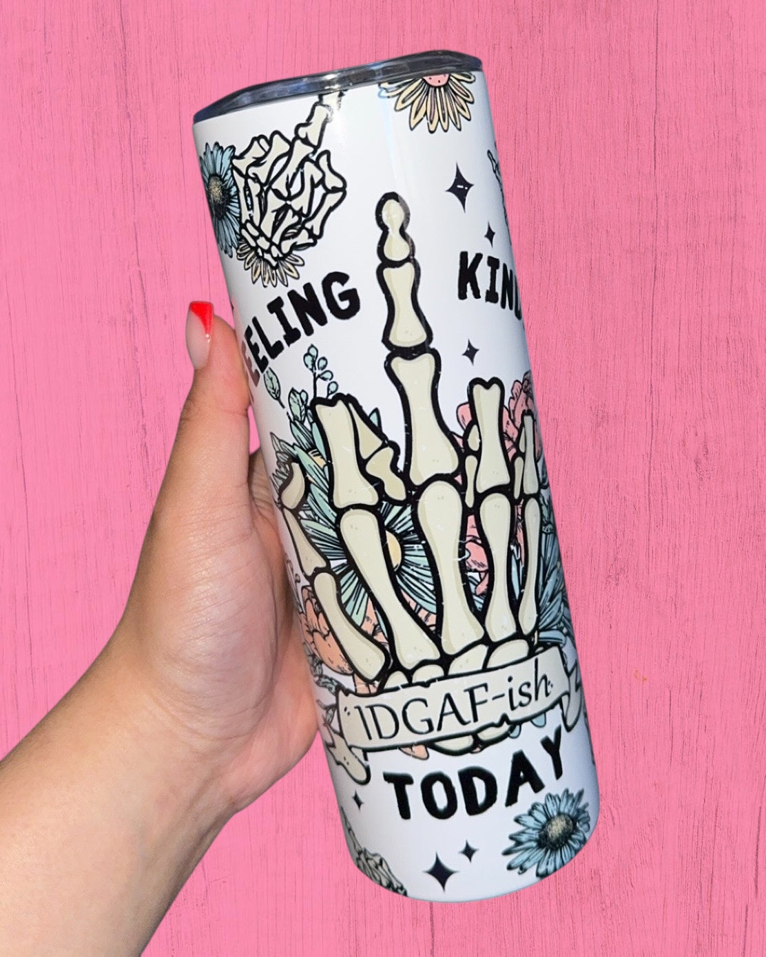 IDGAF Today 20oz Tumbler