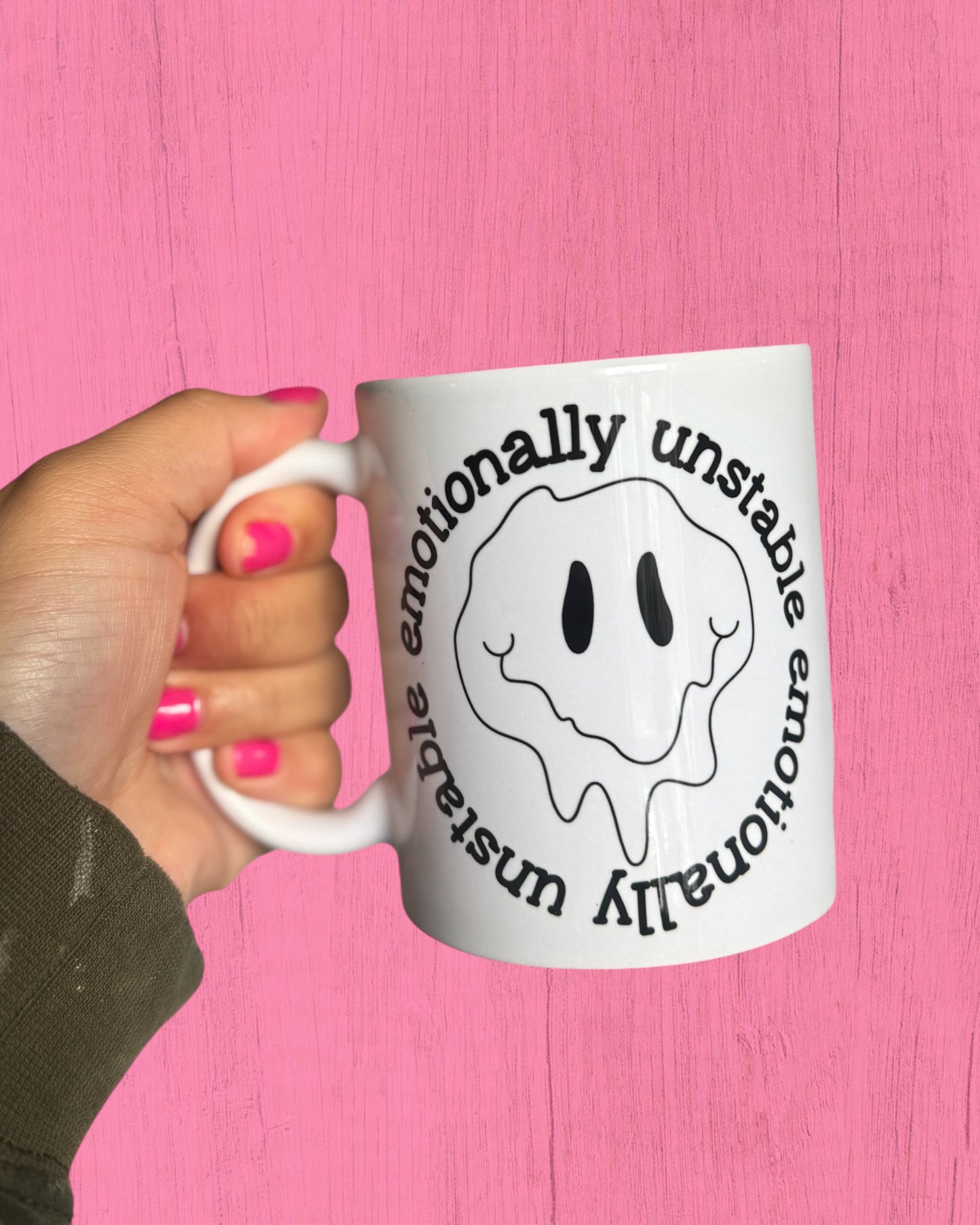 Emotionally Unstable 11oz Mug