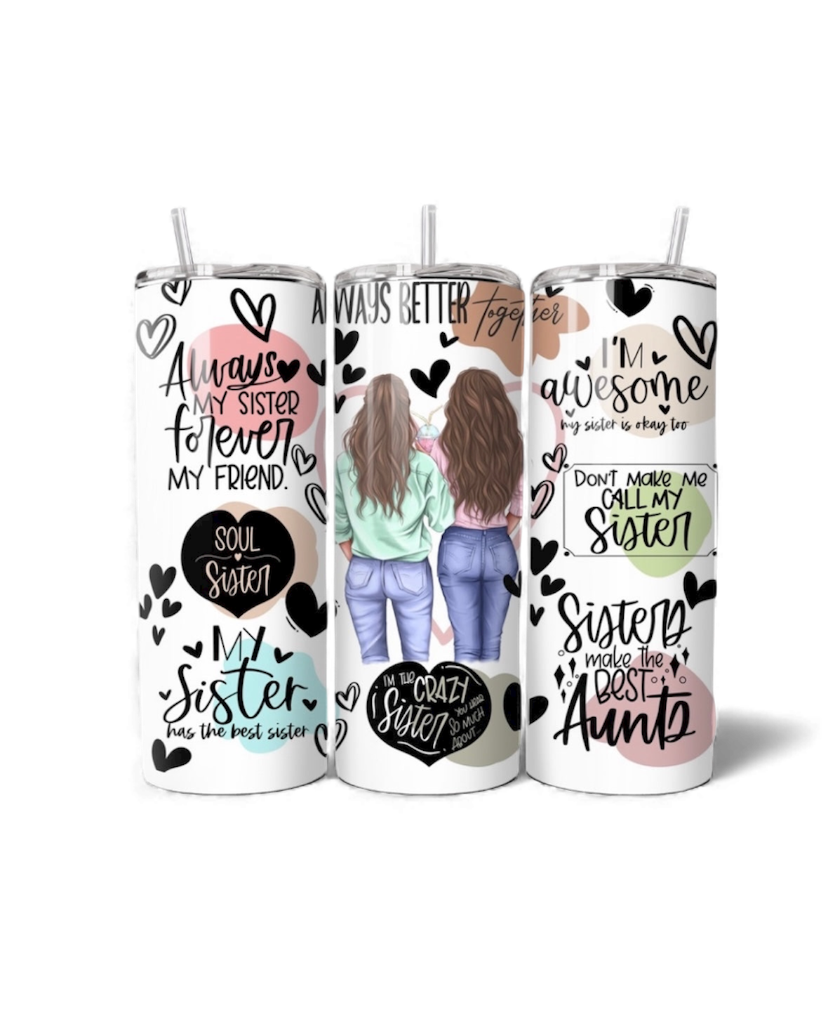 Always My Sister Forever 20oz Tumbler