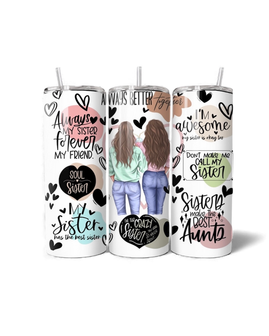 Always My Sister Forever 20oz Tumbler